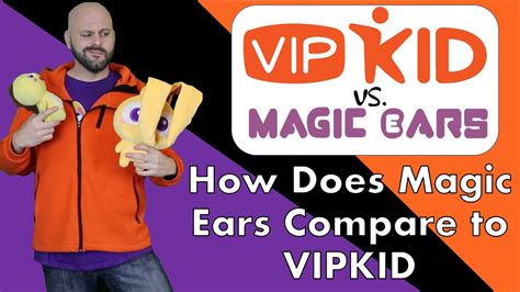 Magic ears vs vipkid